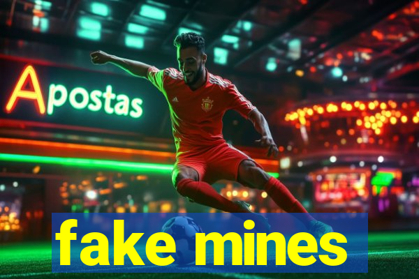 fake mines